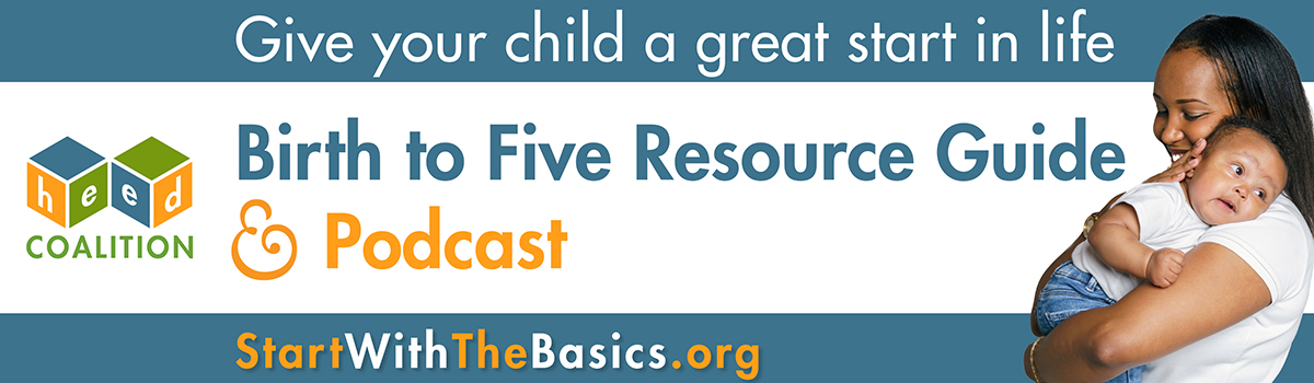Birth to Five Resource Guide & Podcast